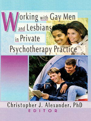 cover image of Working with Gay Men and Lesbians in Private Psychotherapy Practice